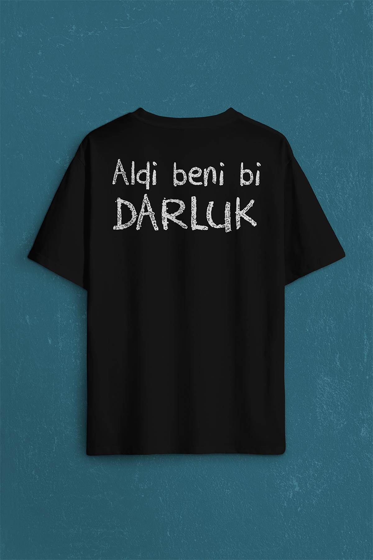 Aldi Beni Bi Darluk Darlık Karadeniz Trabzon Of Sırt Ön Baskılı Siyah Oversize Tişört Unisex (1)