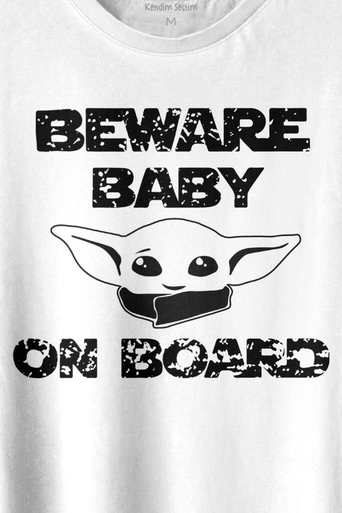 Baby Yoda Star Wars Mandalorian Beware Baby On Board Baskılı Beyaz Tişört Unisex (1)