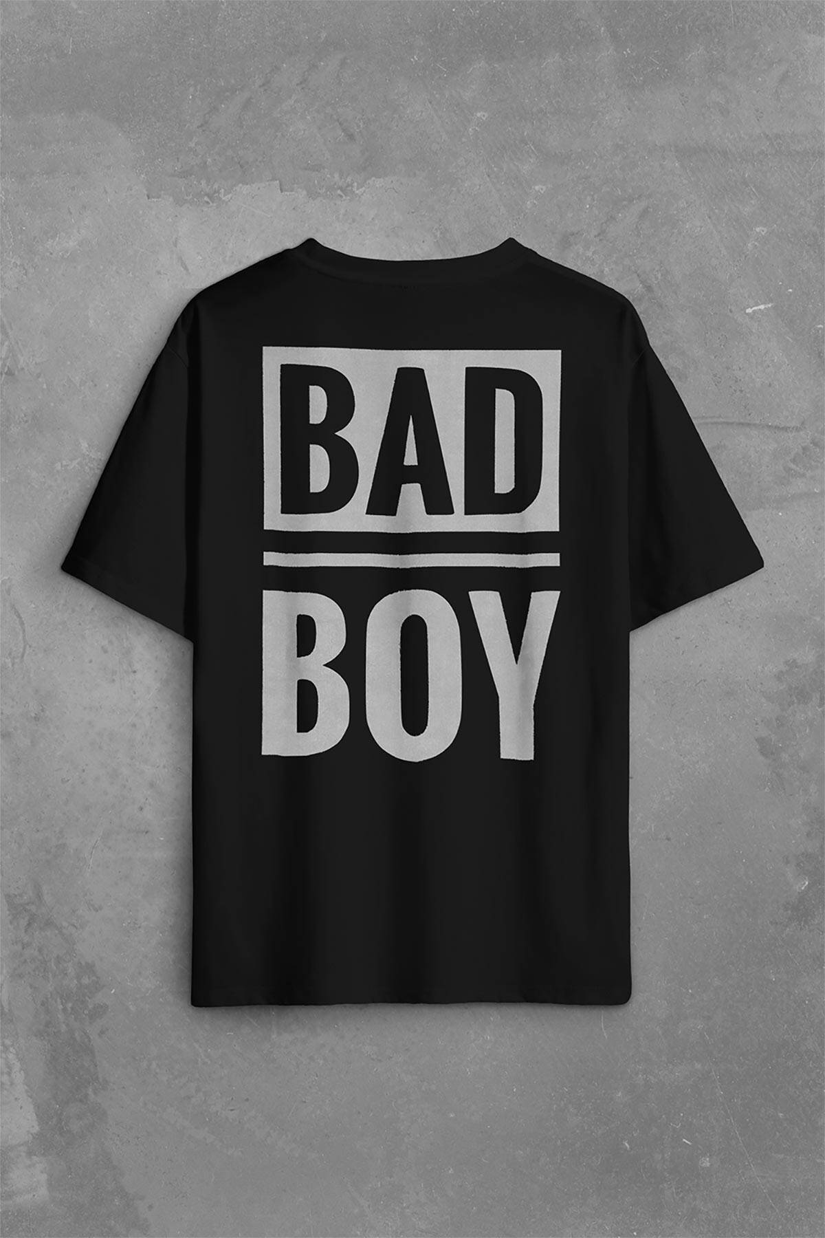 Bad Boy Badboy Kötü Haylaz Çocuk Sırt Ön Baskılı Siyah Oversize Tişört Unisex