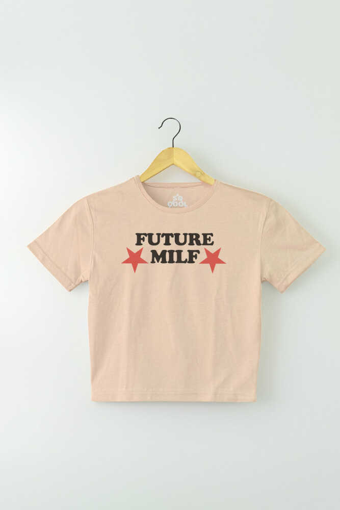 Bej Renk Crop Future Milf Yazı Baskılı Y2K Kadın Tişört Baby Tee