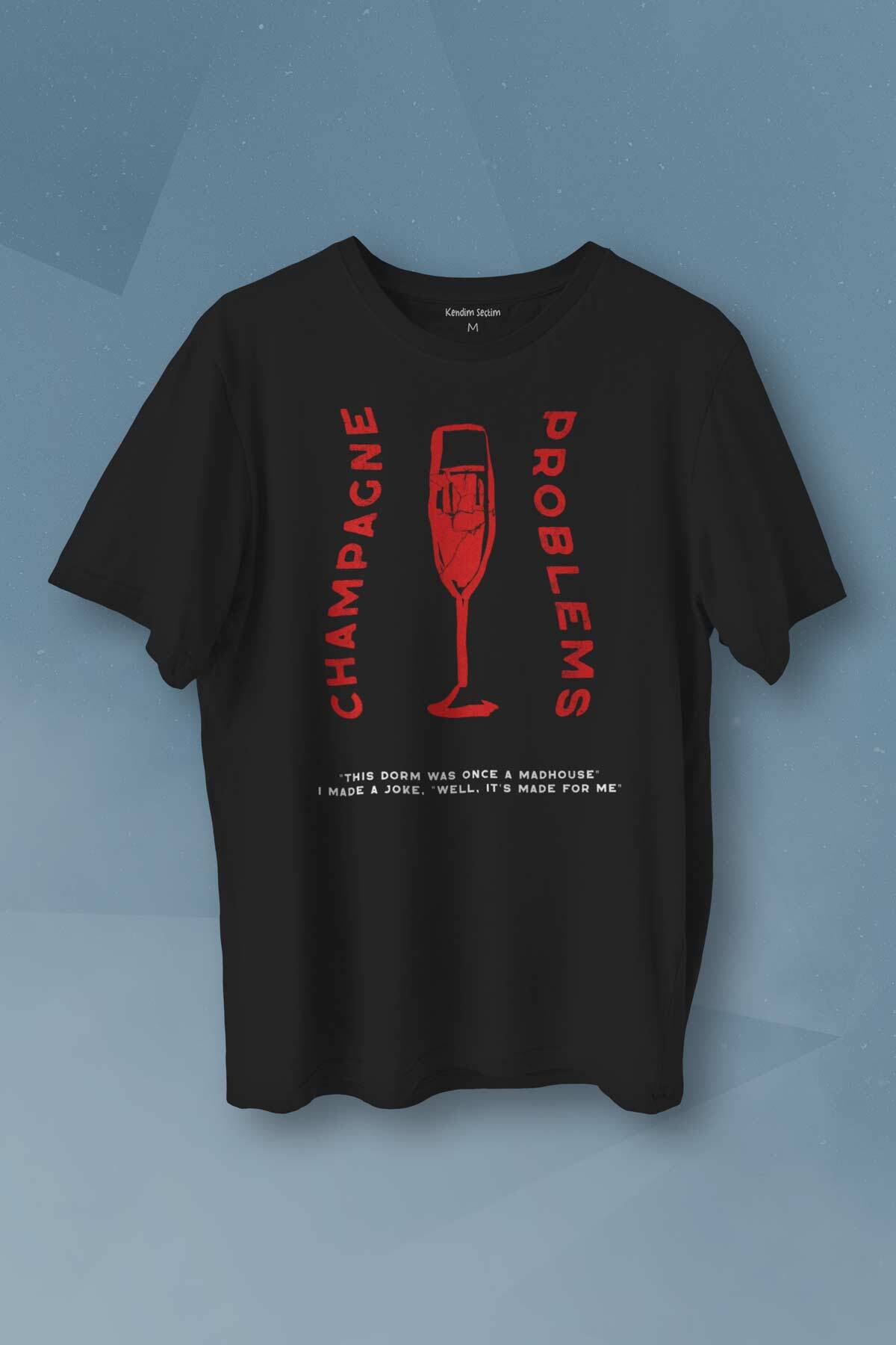 Champagne Problems Taylor Swift Evermore Baskılı Siyah Unisex Tişört