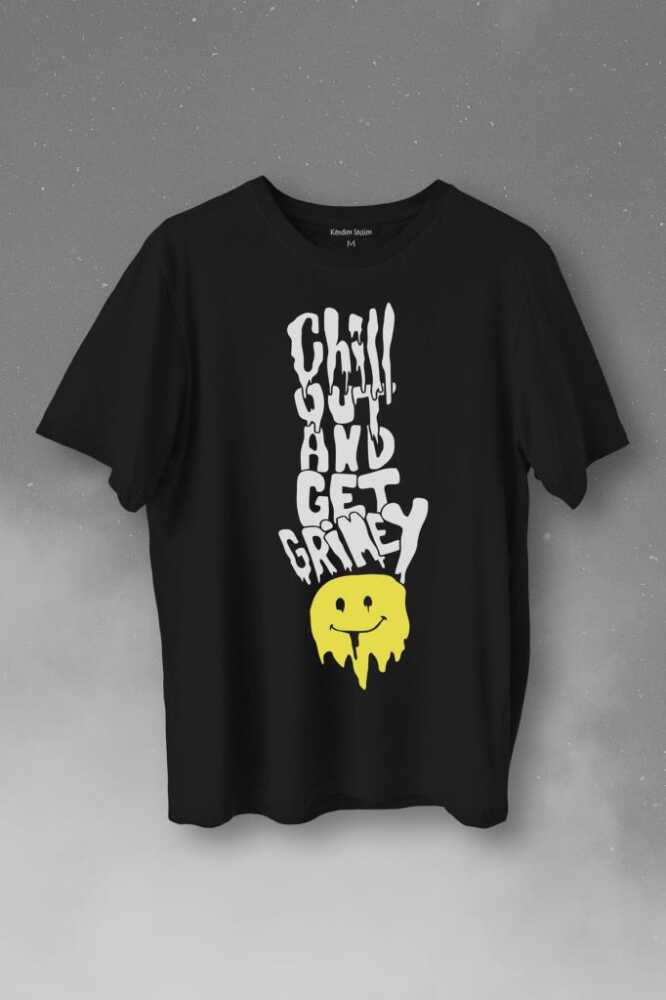 Chill Out And Get Grimey Relax Smile Gülen Surat Baskılı Siyah Tişört Unisex