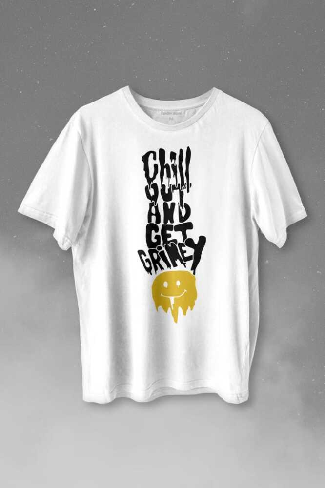 Chill Out And Get Grimey Relax Smile Gülen Surat Baskılı Beyaz Tişört Unisex