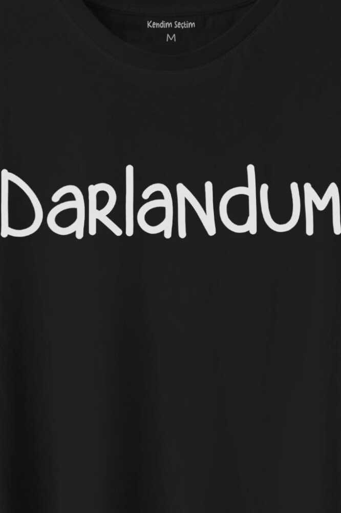 Darlandum Darlandım Dar Lan Dum Karadeniz Trabzon Baskılı Siyah Tişört Unisex (1)