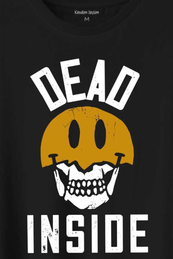 Dead Inside Smiley Skull Smile Gülen Surat Kurukafa Baskılı Tişört Unisex T-Shirt (1)