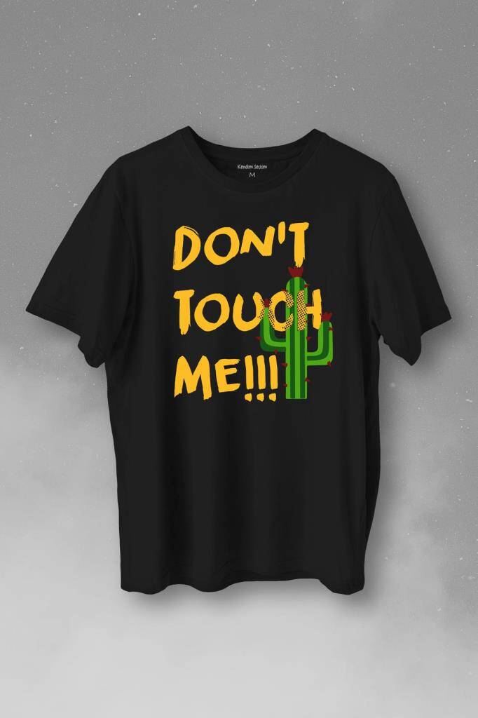Don't Touch Me Kaktüs Baskılı Siyah Tişört Unisex