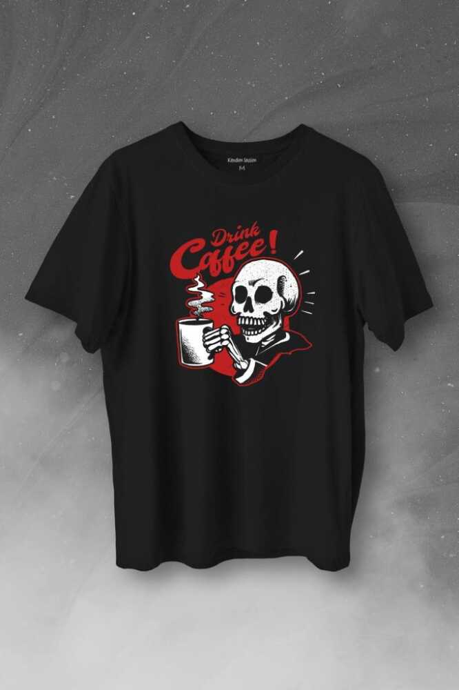 Drink Coffee Skull Kahve Funny Eğlence Baskılı Siyah Tişört Unisex