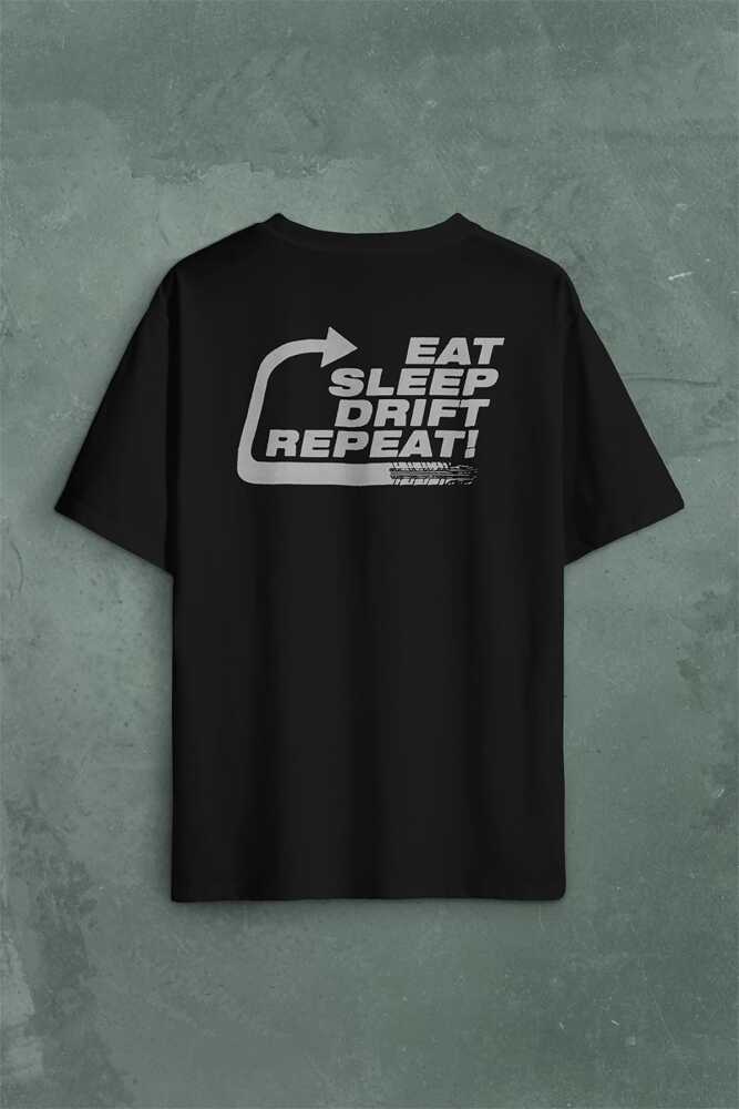 Eat Sleep Drift Repeat Race Sport Motospor Sırt Ön Baskılı Oversize Tişört Unisex