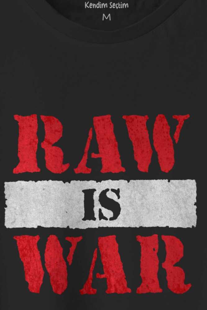 Erkek Siyah Tişört Raw Is War Gym Spor Dövüş Baskılı Unisex (1)