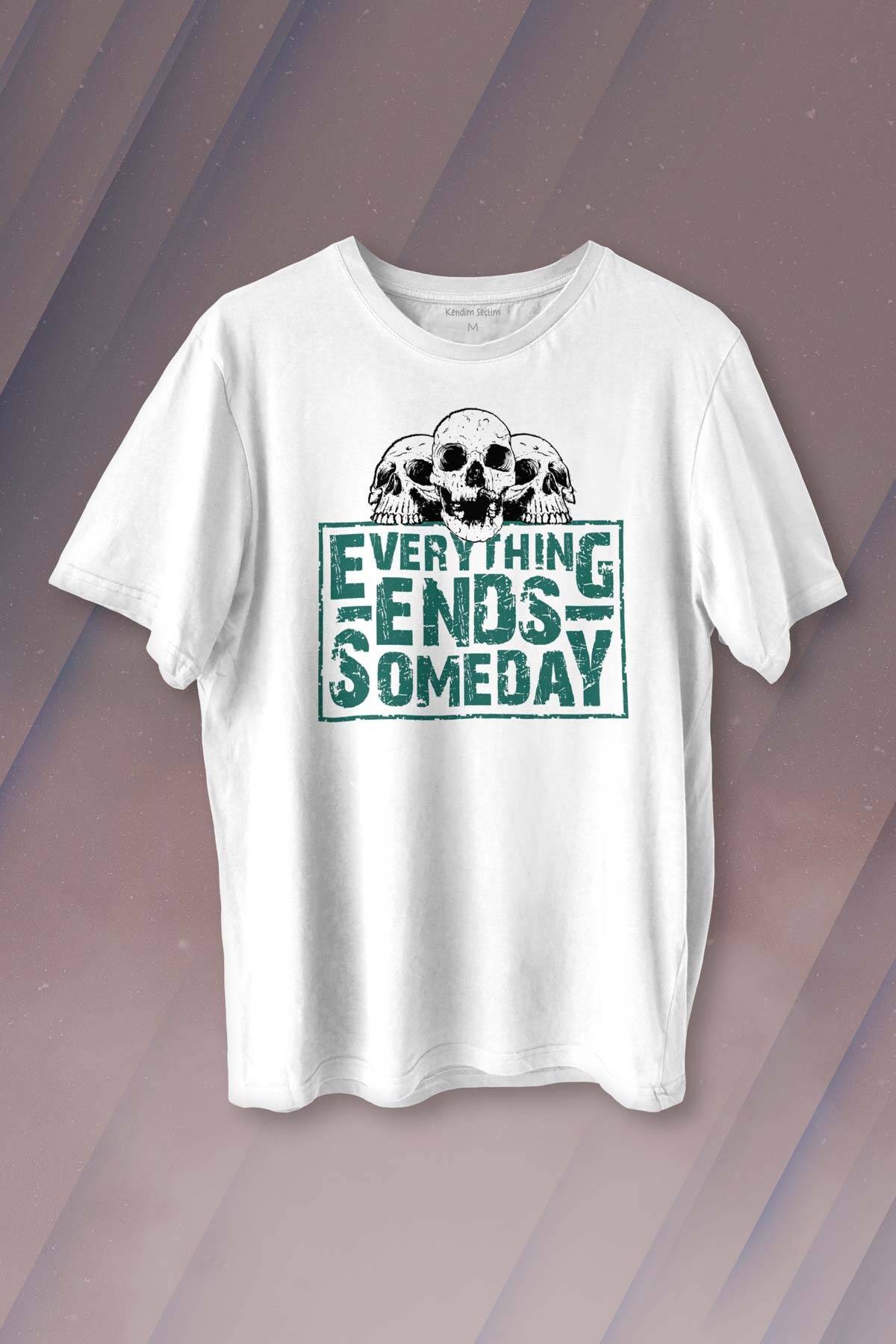 Everything Ends Someday Gothic Her Şey Biter Gotik Baskılı Tişört Unisex T-shirt - 1