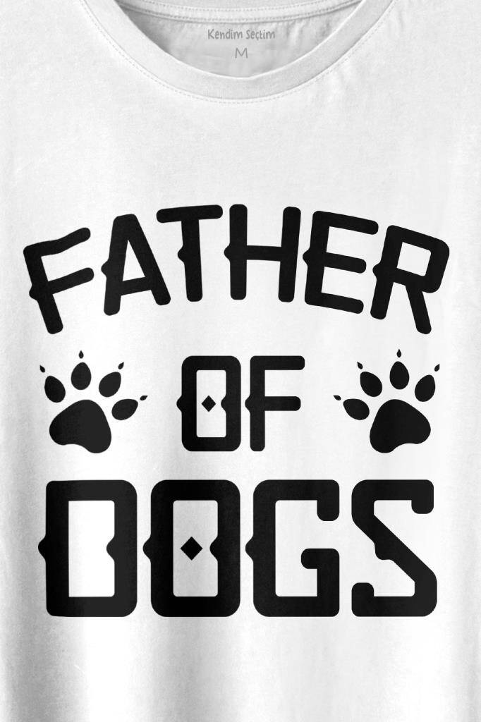 Father Of Dog Köpek Babası Hayvansever Veteriner Baskılı Beyaz Tişört Unisex (1)
