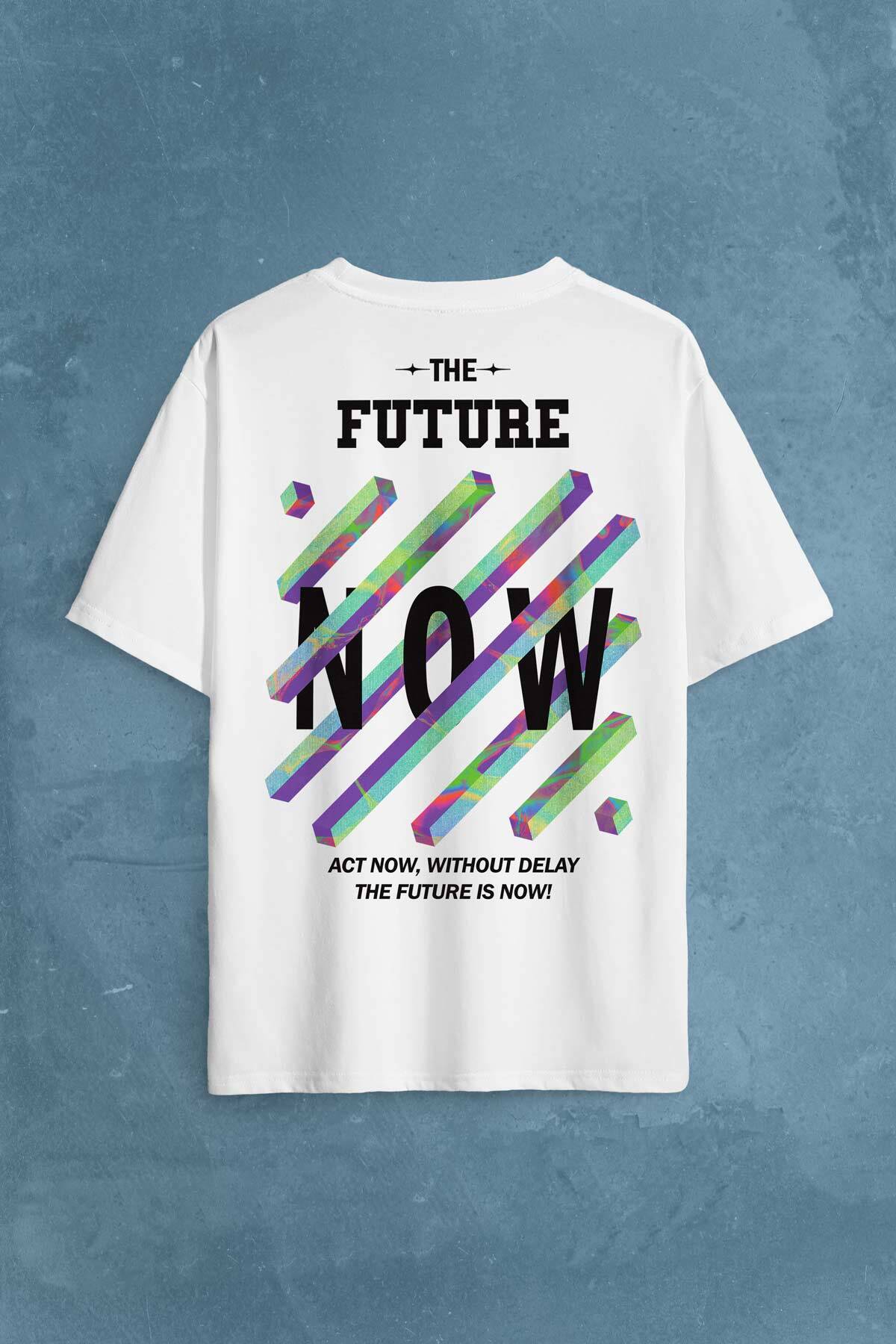 Future Is Now Colorful Gelecek Şimdi Renkli Desen Yazı Sırt Baskılı Oversize Tişört Unisex