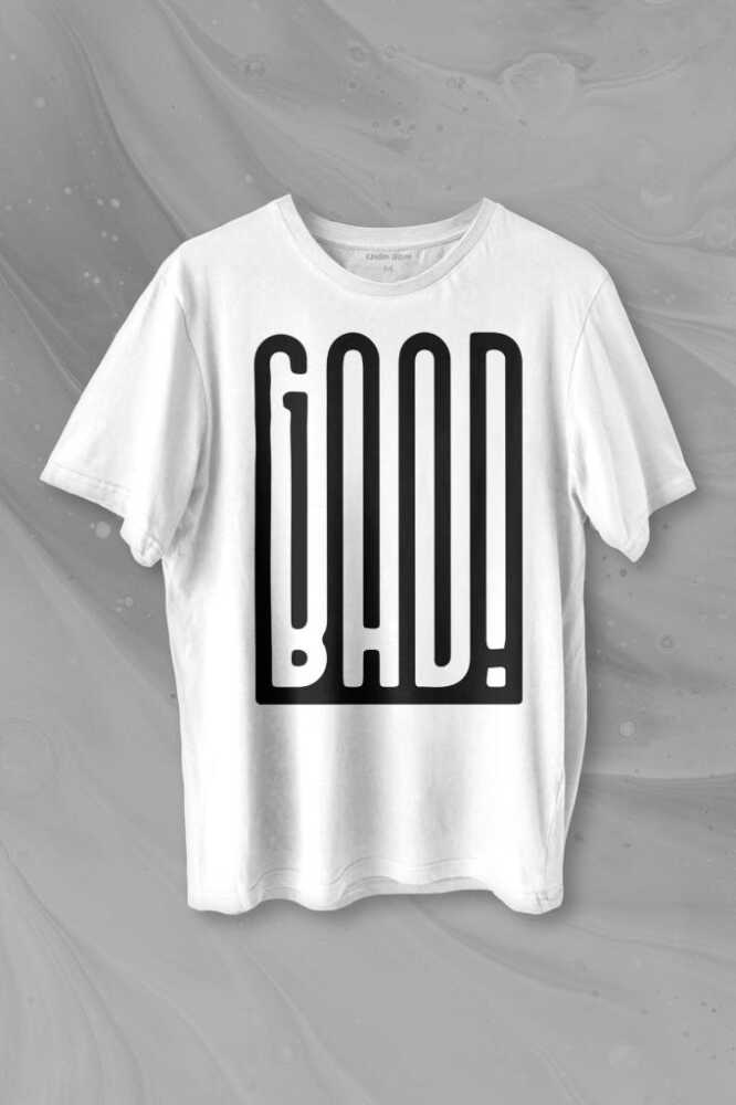 Good Bad Yazı Tipografi Baskılı Beyaz Tişört Unisex