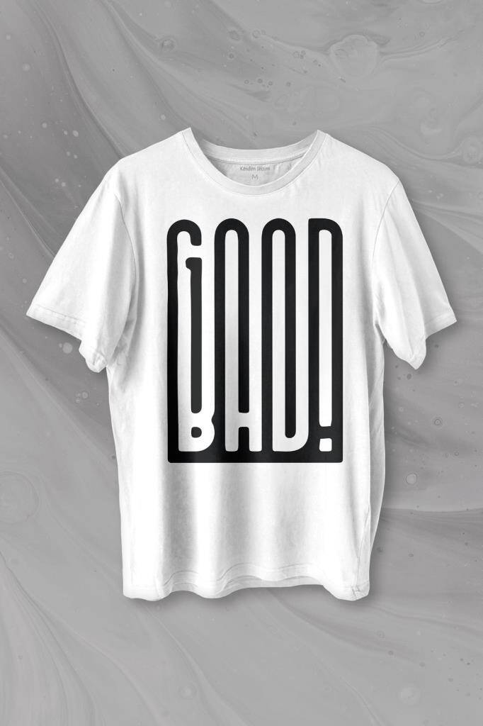 Good Bad Yazı Tipografi Baskılı Beyaz Tişört Unisex