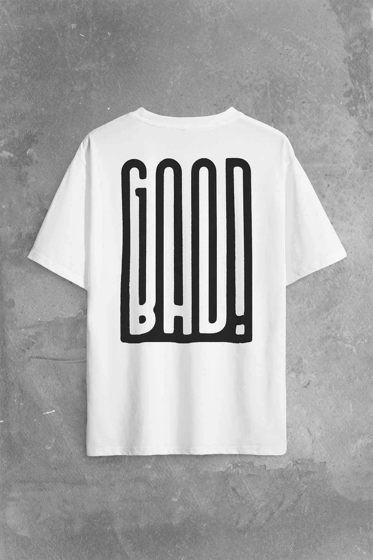 Good Bad Yazı Tipografi İyi Kötü Sırt Ön Baskılı Beyaz Oversize Tişört Unisex
