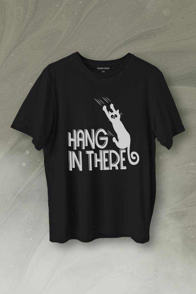 Hang In There Tırmalayan Kedi Asla Pes Etme Baskılı Siyah Tişört Unisex