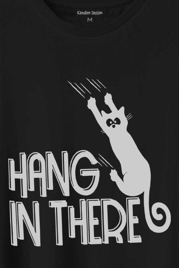 Hang In There Tırmalayan Kedi Asla Pes Etme Baskılı Siyah Tişört Unisex (1)