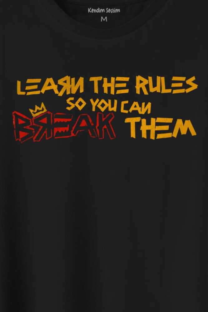 Learn The Rules Break Them Basquiat Kuralları Yık Baskılı Siyah Tişört Unisex (1)