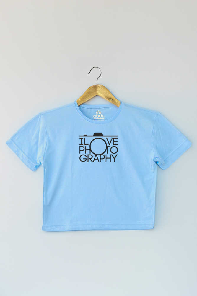 Light Blue I Love Photography Fotoğrafçı Mavi Renk Kadın Crop Tişört Baby Tee