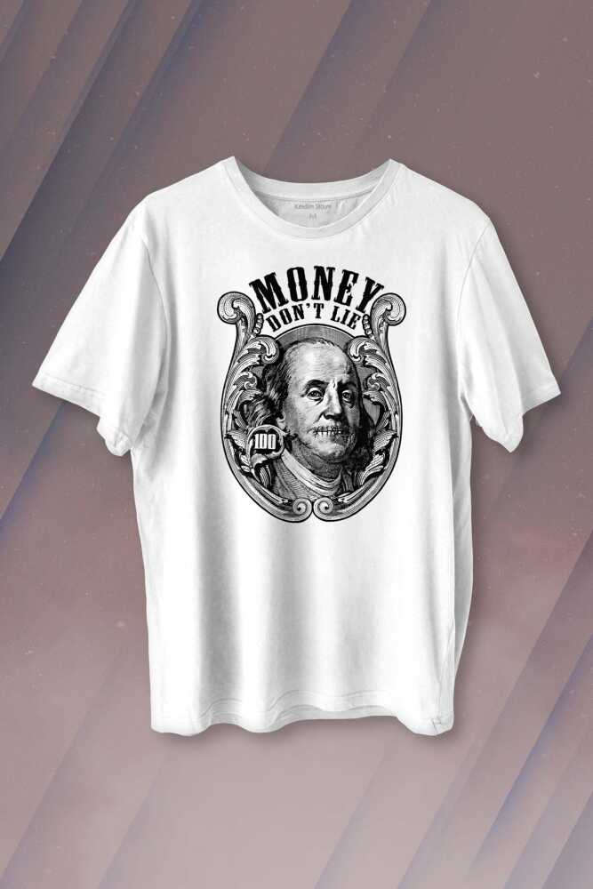 Money Don't Lie Keep It 100 Dollars USD Baskılı Beyaz Tişört Unisex 