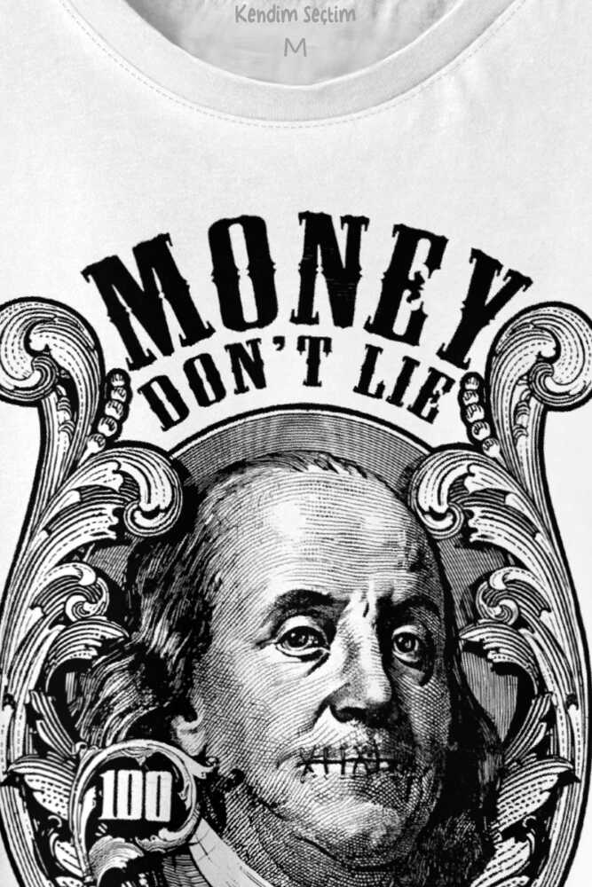 Money Don't Lie Keep It 100 Dollars USD Baskılı Beyaz Tişört Unisex - 2