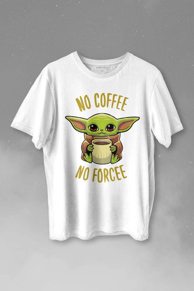 No Coffee No Forcee Kahve Güç Kuvvet Enerji Baskılı Beyaz Tişört Unisex