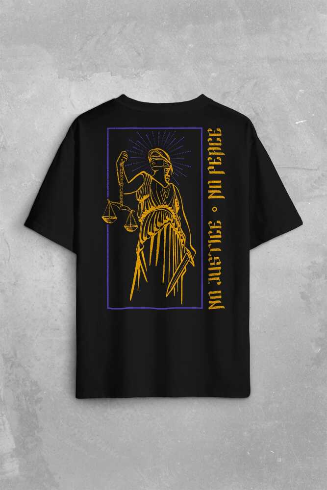 No Justice No Peace Adalet Barış Urban Street Culture Urban Wear Sırt Ön Baskılı Siyah Oversize Tişört Unisex