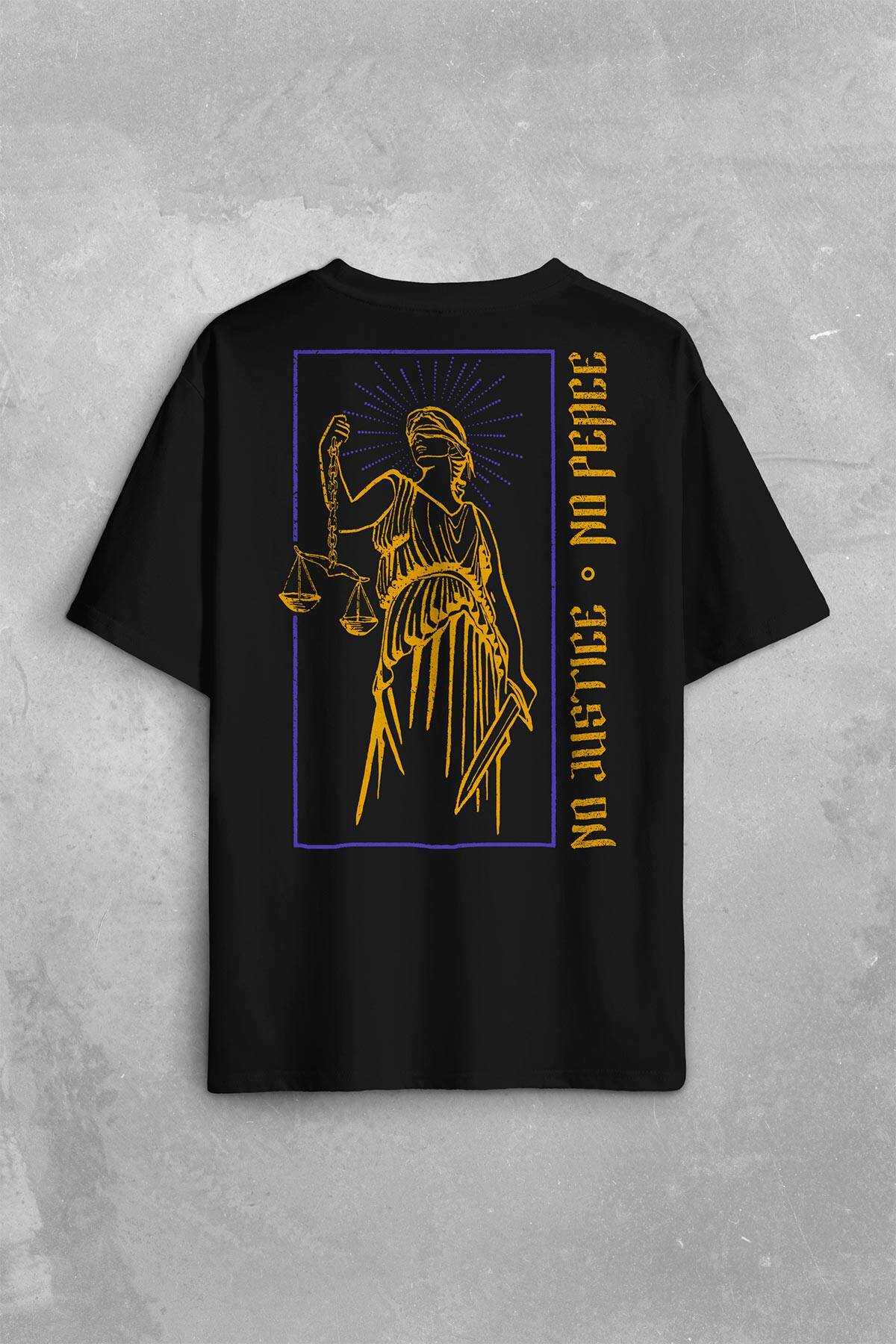 No Justice No Peace Adalet Barış Urban Street Culture Urban Wear Sırt Ön Baskılı Siyah Oversize Tişört Unisex