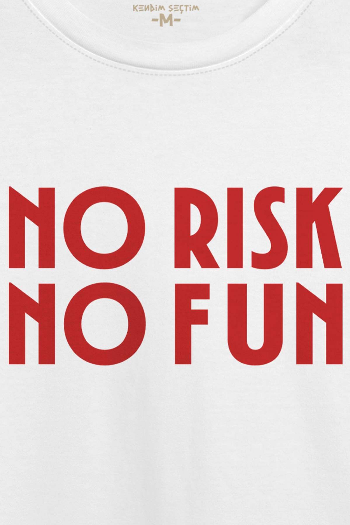 No Risk No Fun Yazı Baskılı Beyaz Regular Fit Unisex Tişört (1)