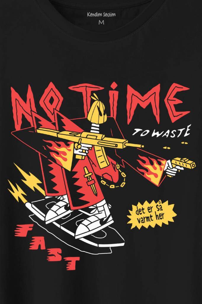No Time To Waste Skate Kaykay Urban Streetwear Baskılı Siyah Tişört Unisex (1)