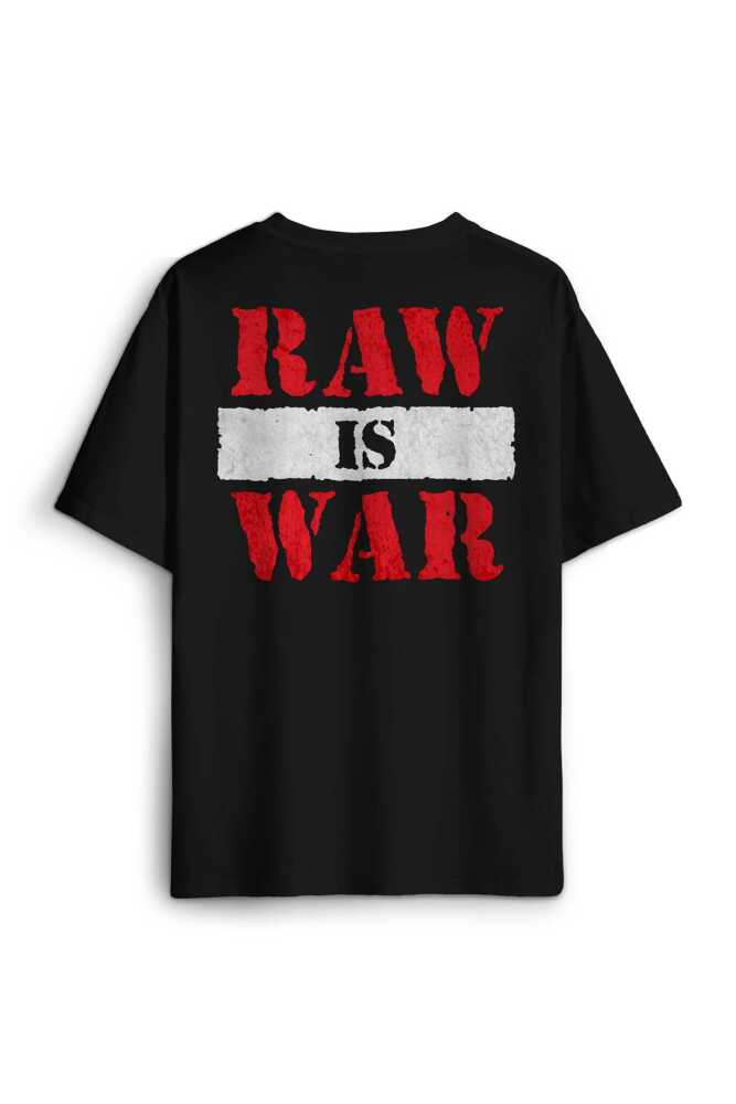 Raw Is War Gym Wwe Fight Spor Dövüş Baskılı Siyah Unisex Oversize Tişört (1)