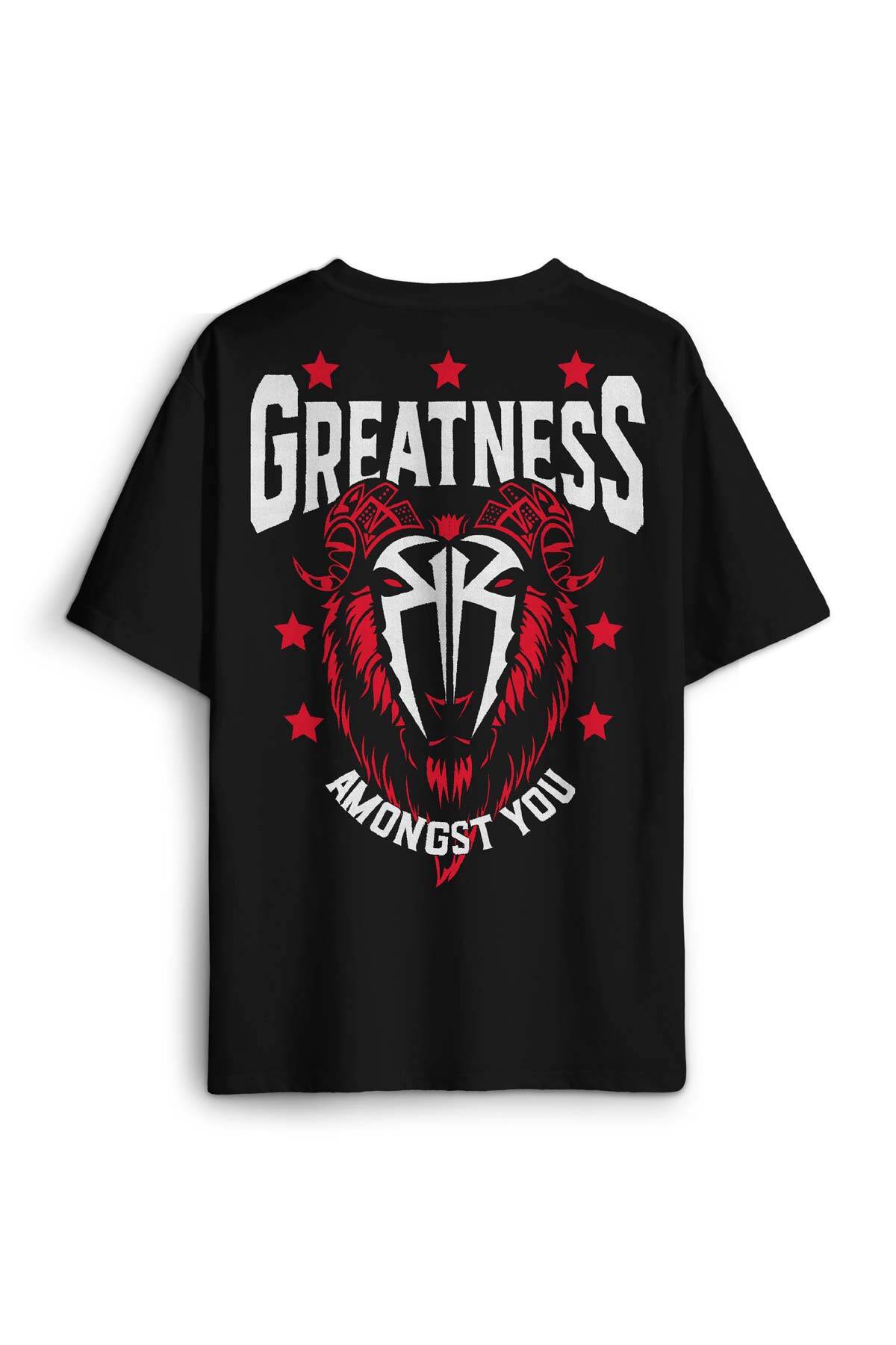 Siyah Oversize Tişört Greatness Roman Reigns Gym Spor Fitness Sırt Ön Baskılı Unisex