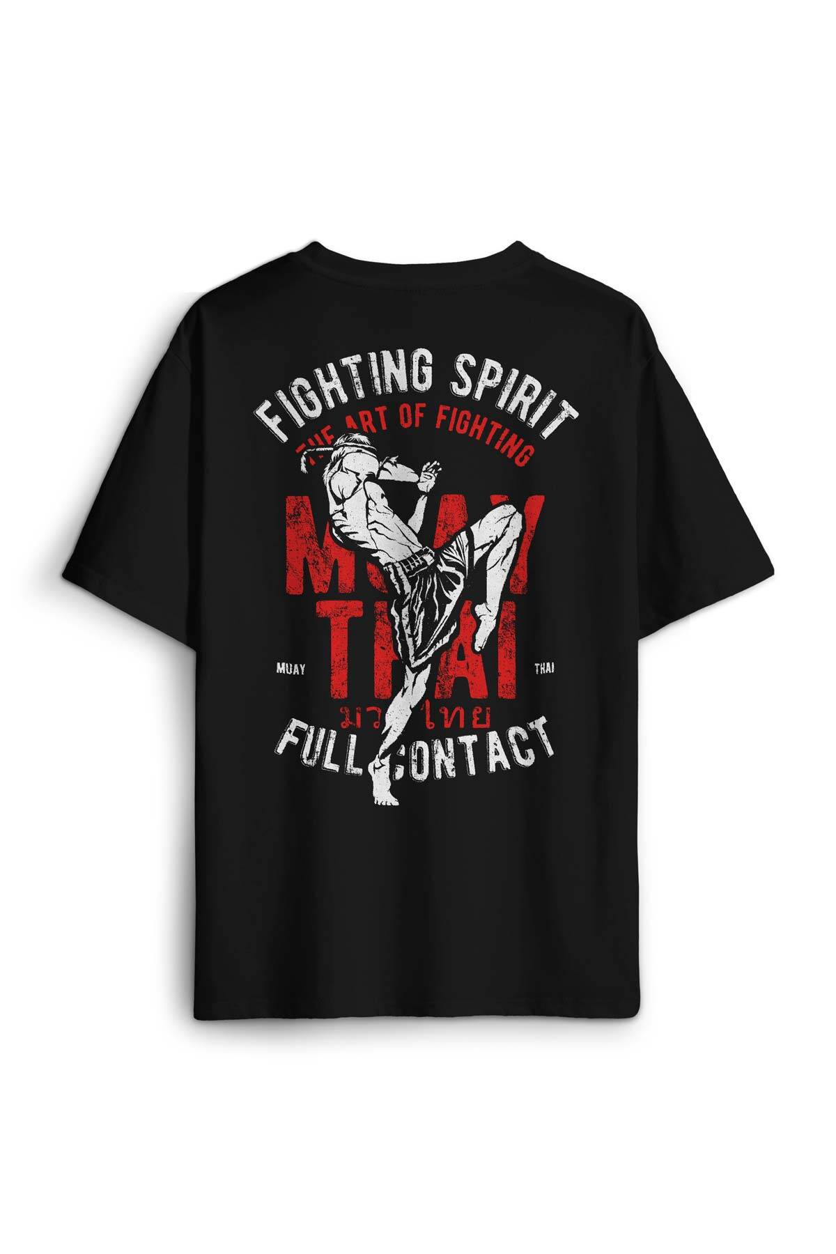 Siyah Oversize Tişört Muay Thai Fight The Art Of Fighting Dövüş Sırt Ön Baskılı Unisex