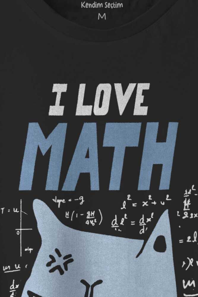 I Love Math Matematik Formül Kedi Siyah Unisex Tişört (1)