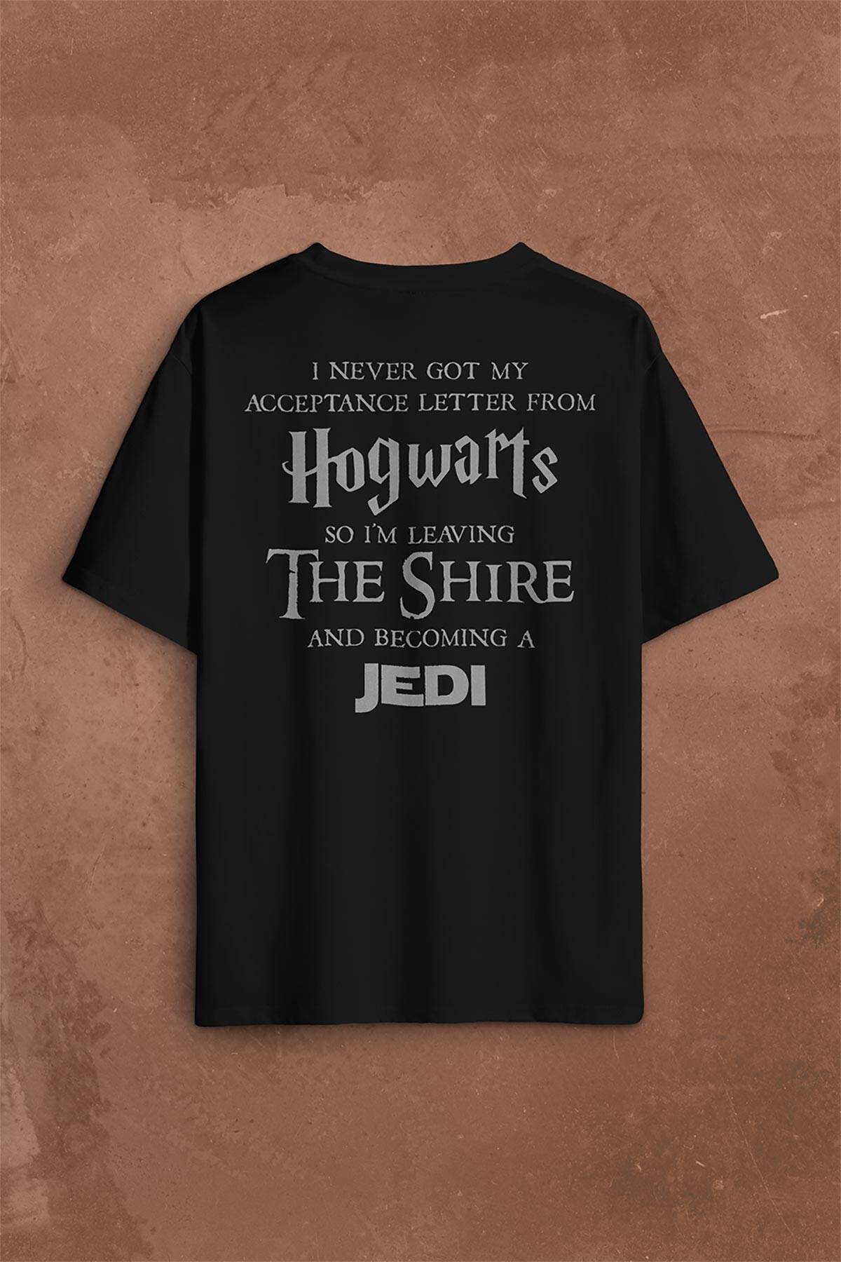 Star Wars Jedi I Never Got My Acceptance Letter Sırt Ön Baskılı Oversize Tişört Unisex (1)