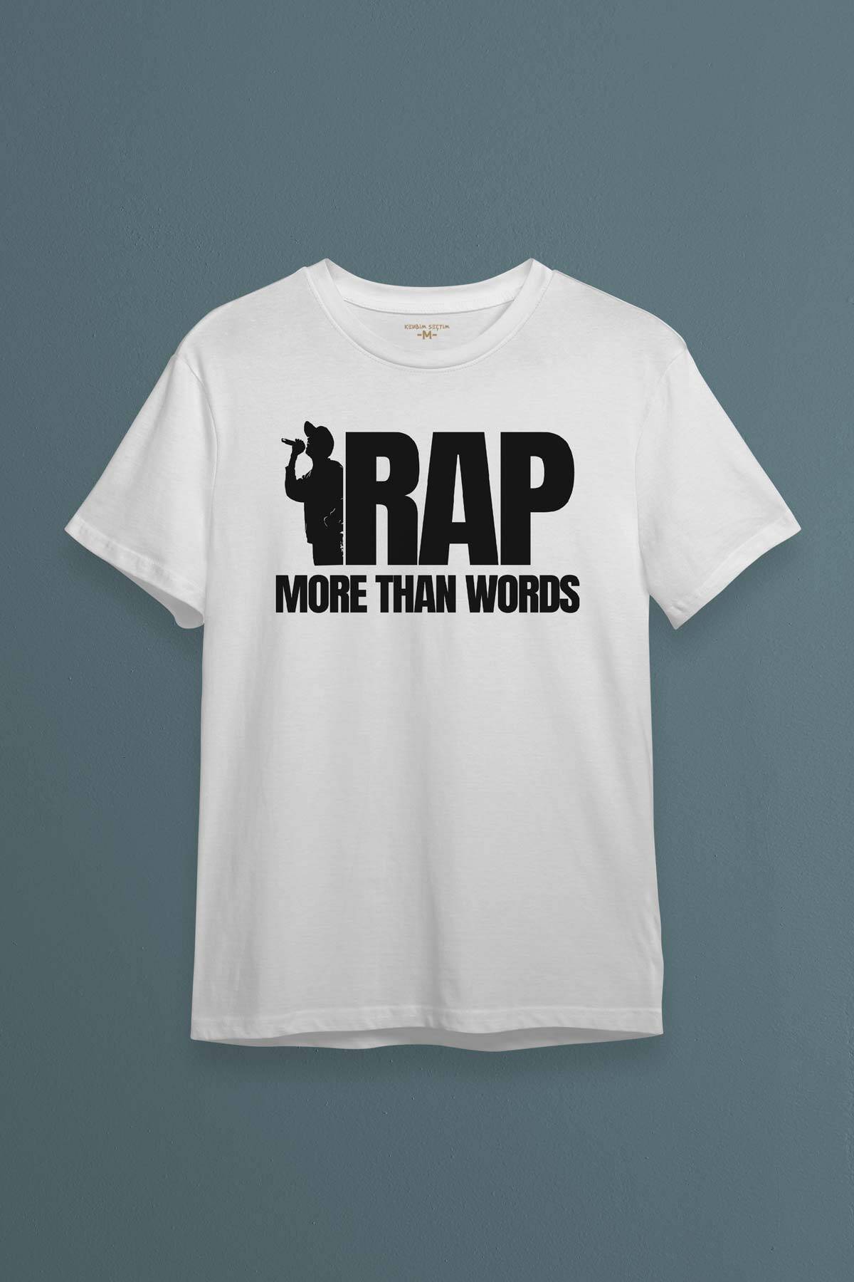 RAP More Than Words Turkish Rap Hip Hop Eminem Tupac Baskılı Unisex Beyaz Tişört