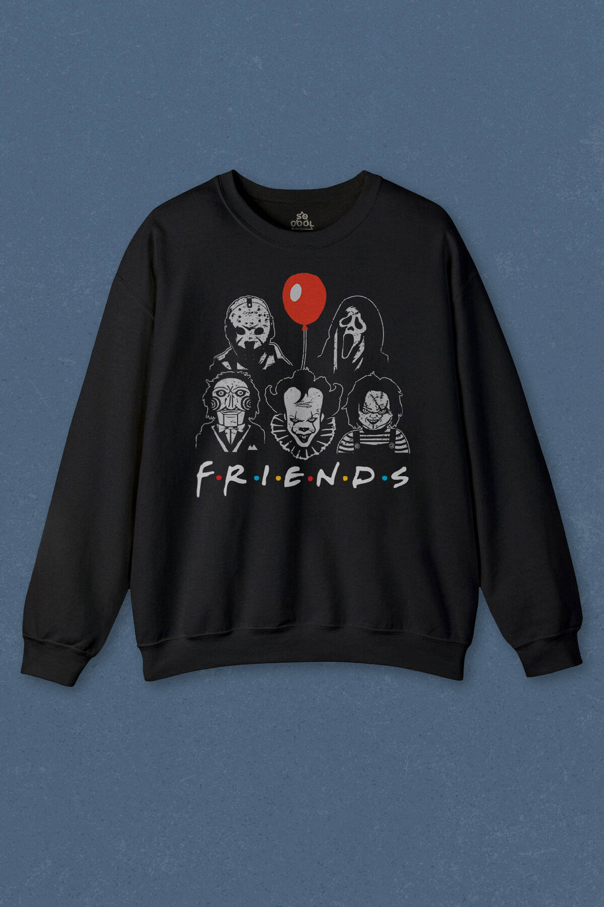 Unisex Sweatshirt Korku Film Friends Halloween Cadılar Bayramı Baskılı
