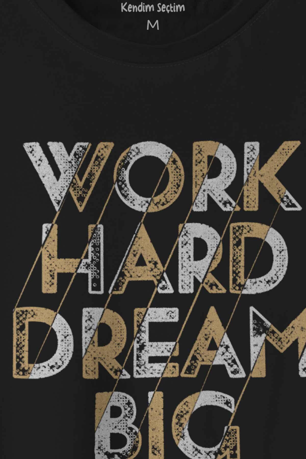 Work Hard Dream Big Gym Spor Body Baskılı Siyah Tişört Unisex (1)